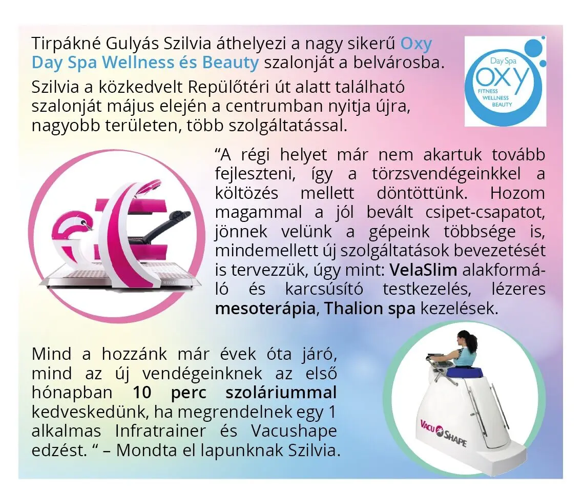 Oxy Day Spa költözését bemutató, szerkesztőségi tördelésű hirdetés gépfotókkal és első havi ajándékajánlattal